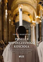 Posługi współczesnego KościołaMakowski Dawid