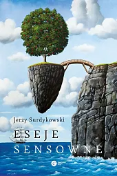 Eseje sensowneJerzy Surdykowski