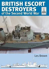 British Escort Destroyers of the Second,Les Brown