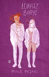 Małe pająkiŁukasz Barys