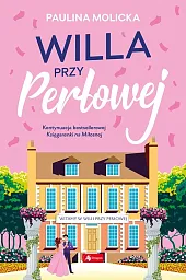 Willa przy PerłowejPaulina Molicka