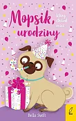 Mopsik który chciał mieć urodziny Tom 11
