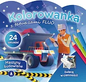 Kolorowanka z tatuażami FLUO Maszyny budowlane Kolorowanka z tatuażami FLUO Maszyny budowlane