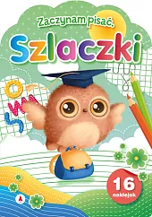 Zaczynam pisać SzlaczkiŻyłowska Wioleta Zaczynam pisać SzlaczkiŻyłowska Wioleta