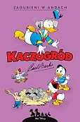 Kaczogród. Carl Barks. Zagubieni w Andach i inne historie z lat 1948-1949