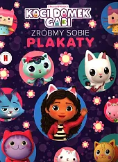 Koci Domek Gabi Zróbmy sobie plakaty