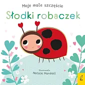 Moje małe szczęście Słodki robaczekNicola Edwards Moje małe szczęście Słodki robaczekNicola Edwards