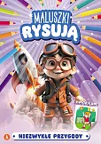 Maluszki rysują Niezwykłe przygody