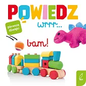 Powiedz wrrr.... Powiedz wrrr....