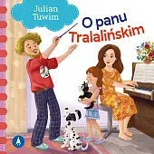 O Panu TralalińskimJulian Tuwim