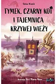 Tymek, Czarny Kot i tajemnica Krzywej Wieży Tymek, Czarny Kot i tajemnica Krzywej Wieży