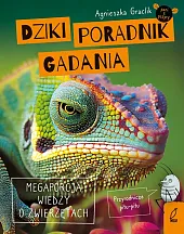 Dziki poradnik gadania Megaporcja wiedzy o,Agnieszka Graclik