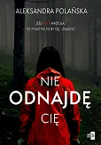 Nie odnajdę cię Nie odnajdę cię