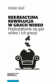 Rekreacyjna rewolucja w grach wideo