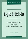 Lęk i fobia Lęk i fobia