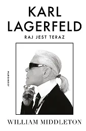 Karl Lagerfeld Raj jest terazWilliam Middleton