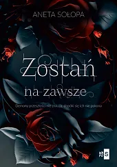 Zostań na zawszeAneta Sołopa
