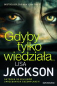 Gdyby tylko wiedziała… Gdyby tylko wiedziała…