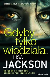 Gdyby tylko wiedziała…Lisa Jackson
