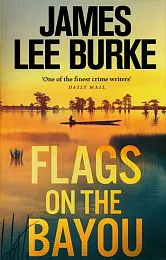Flags on the BayouLee Burke James