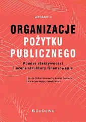 Organizacje pożytku publicznego. Pomiar efektywności i,Cichoń-Sosnowska Maria Organizacje pożytku publicznego. Pomiar efektywności i,Cichoń-Sosnowska Maria