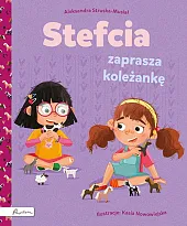Stefcia zaprasza koleżankęAleksandra Struska-Musiał Stefcia zaprasza koleżankęAleksandra Struska-Musiał