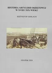 Historia artylerii okrętowej w XVIII i,Krzysztof Gerlach
