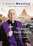 Ty jesteś moją zgubą Ty jesteś moją zgubą