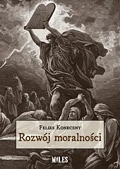 Rozwój moralnościFeliks Koneczny
