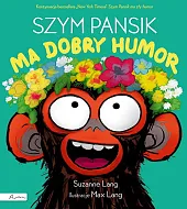 Szym Pansik ma dobry humorSuzanne Lang Szym Pansik ma dobry humorSuzanne Lang