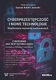 Cyberprzestępczość i nowe technologie Cyberprzestępczość i nowe technologie