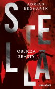 Stella. Tom II Oblicza zemsty Stella. Tom II Oblicza zemsty