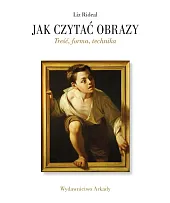 Jak czytać obrazy Jak czytać obrazy