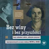 Bez winy i bez przyszłościBożena Witowicz