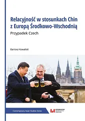 Relacyjność w stosunkach Chin z Europą,Bartosz Kowalski Relacyjność w stosunkach Chin z Europą,Bartosz Kowalski