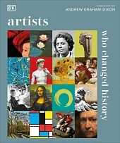 Artists Who Changed History Artists Who Changed History