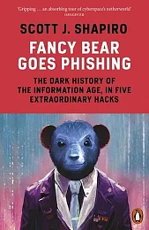 Fancy Bear Goes PhishingJ.Scott Shapiro Fancy Bear Goes PhishingJ.Scott Shapiro