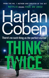 Think TwiceHarlan Coben Think TwiceHarlan Coben