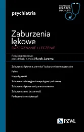 Zaburzenia lękowe. Diagnozowane i leczenieJarema Marej