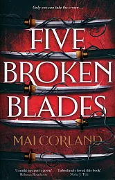 Five Broken BladesMai Corland Five Broken BladesMai Corland