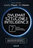 Dylemat sztucznej inteligencji. 7 zasad odpowiedzialnego tworzenia technologii