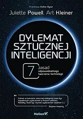 Dylemat sztucznej inteligencji. 7 zasad odpowiedzialnego,Powell Juliette