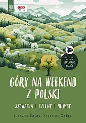 Góry na weekend z PolskiJustyna Zając