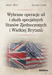 Wybrane operacje sił i służb specjalnych,Jerzy Gut