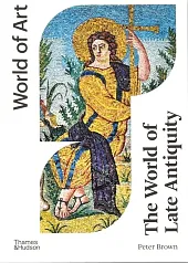 The World of Late Antiquity (World,Peter Brown The World of Late Antiquity (World,Peter Brown
