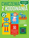 Akademia młodego programisty Ćwiczenia z kodowania Akademia młodego programisty Ćwiczenia z kodowania