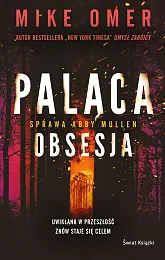 Paląca obsesja. Seria Tajemnice Abby Mullen.,Mike Omer