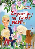 Zrywam bzy na święto mamy.Bajka edukacyjna.