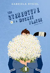 Stereotype T.1 The Stereotype of a Hockey Player