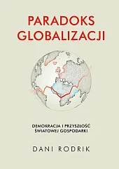Paradoks globalizacjiDani Rodrik